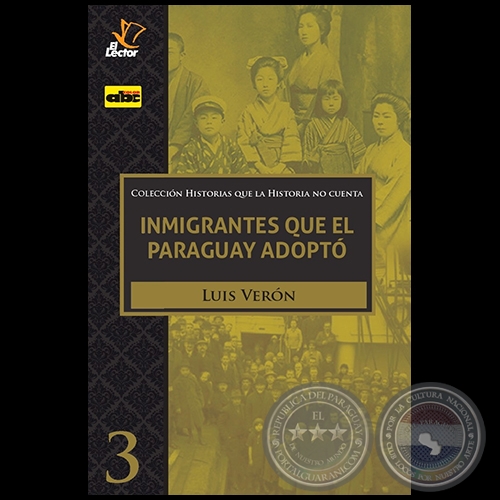 INMIGRANTES QUE EL PARAGUAY ADOPTÓ - Volumen 2 - Autor: LUIS VERÓN - Año 2020